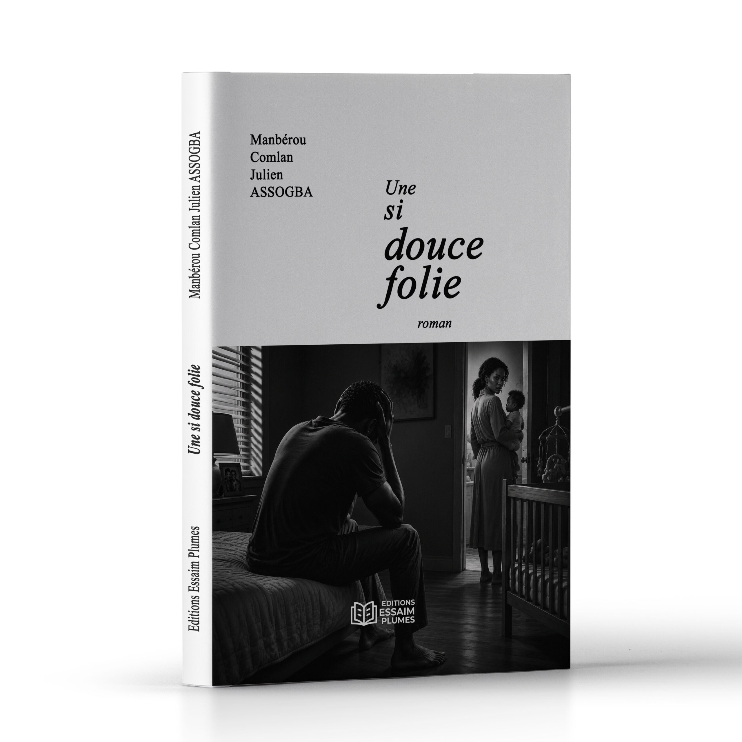 Une si douce folie